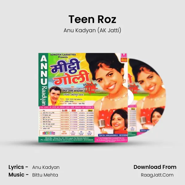 Teen Roz MP3 Song by Anu Kadyan (AK Jatti) Cover