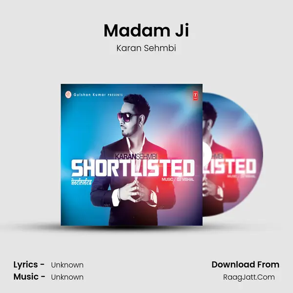 Madam Ji MP3 Song by Karan Sehmbi Cover