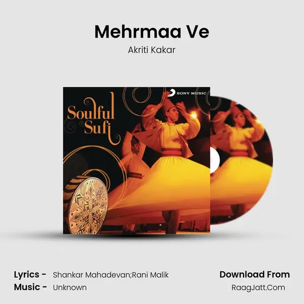 Mehrmaa Ve MP3 Song by Akriti Kakar Cover