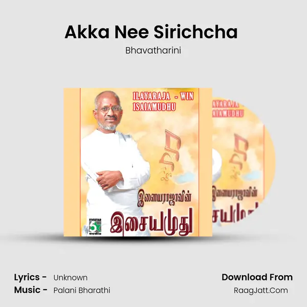 Akka Nee Sirichcha (From "Kizhakkum Merkkum") Cover