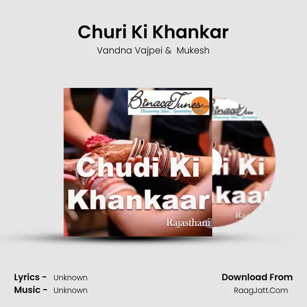 Churi Ki Khankar MP3 Song by Vandna Vajpei Cover