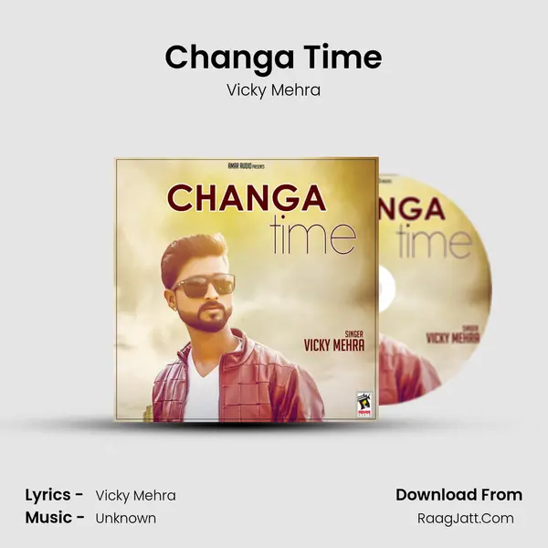 Changa Time - Vicky Mehra