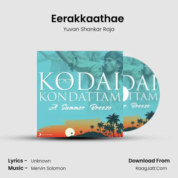 Eerakkaathae (From 