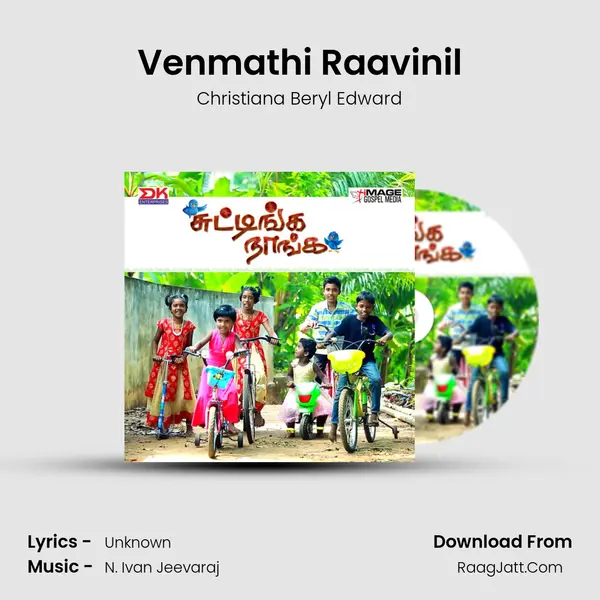 Venmathi Raavinil MP3 Song by Christiana Beryl Edward Cover