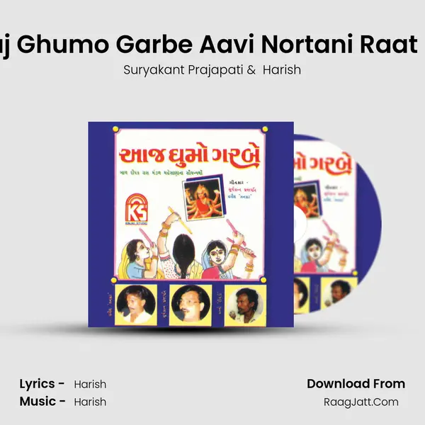 Aaj Ghumo Garbe Aavi Nortani Raat Re MP3 Song by Suryakant Prajapati Cover