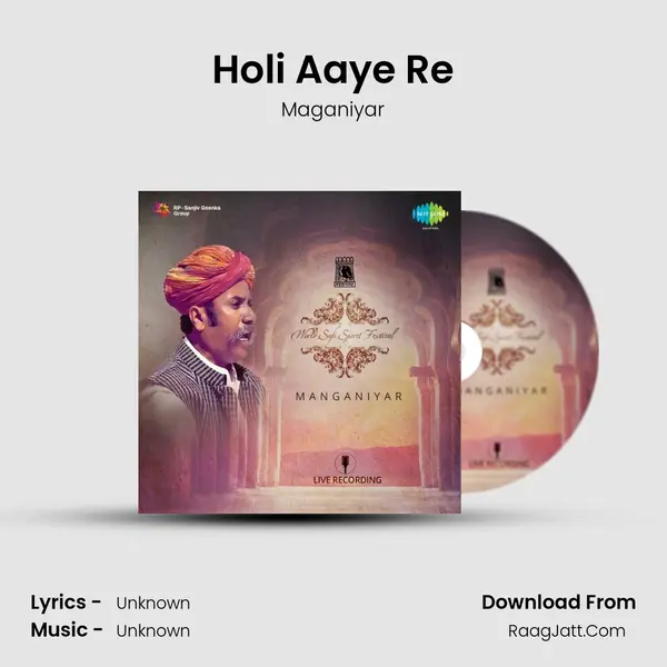 Holi Aaye Re MP3 Song by Maganiyar Cover