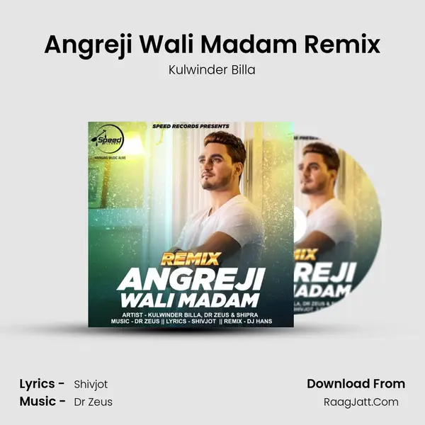 Angreji Wali Madam Remix - Kulwinder billa