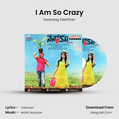 I Am So Crazy MP3 Song by Swaraag Keerthan Cover