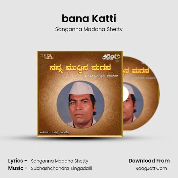 bana Katti MP3 Song by Sanganna Madana Shetty Cover