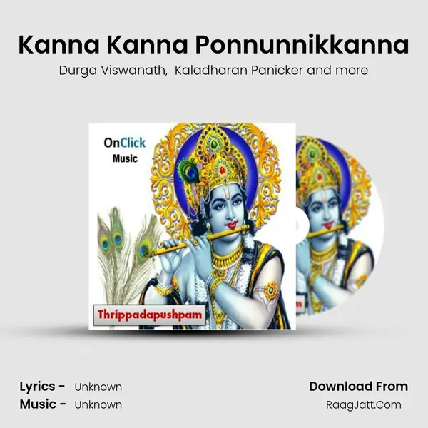 Kanna Kanna Ponnunnikkanna MP3 Song by Durga Viswanath Cover