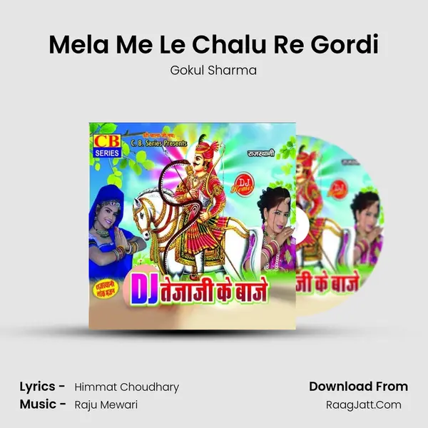 Mela Me Le Chalu Re Gordi MP3 Song by Gokul Sharma Cover