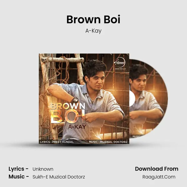 Brown Boi - A-Kay