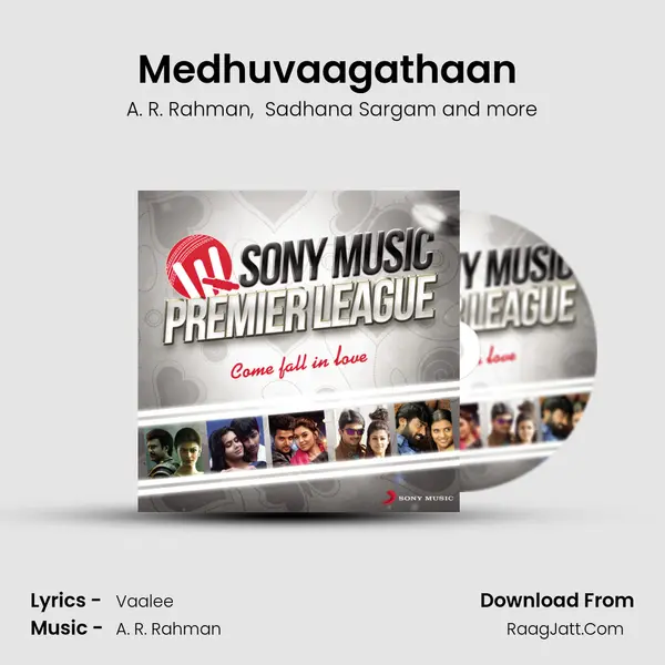 Medhuvaagathaan (From 