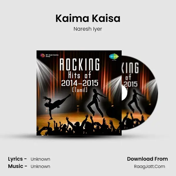 Kaima Kaisa MP3 Song by Naresh Iyer Cover