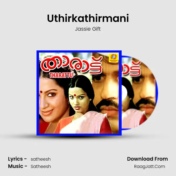Uthirkathirmani MP3 Song by Jassie Gift Cover