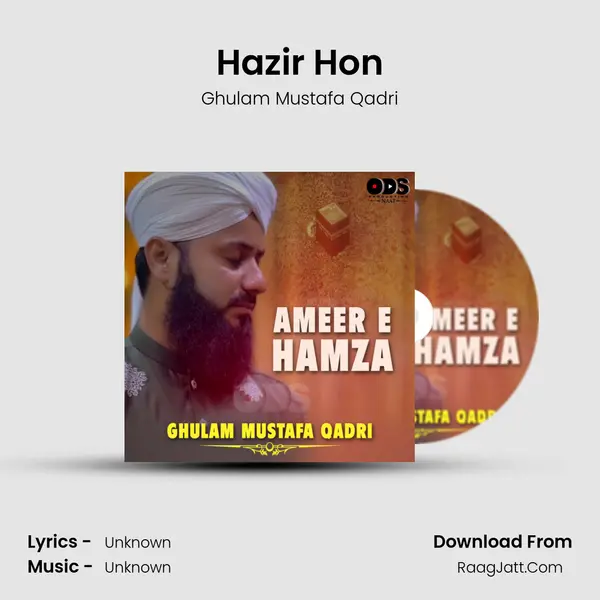 Hazir Hon MP3 Song by Ghulam Mustafa Qadri Cover