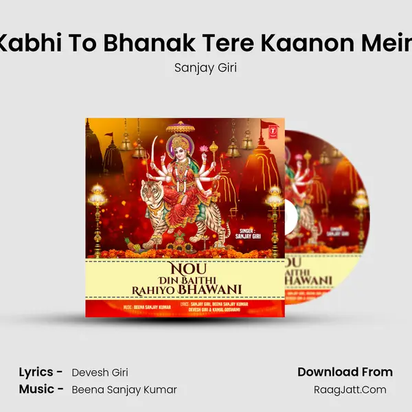 Kabhi To Bhanak Tere Kaanon Mein MP3 Song by Sanjay Giri Cover