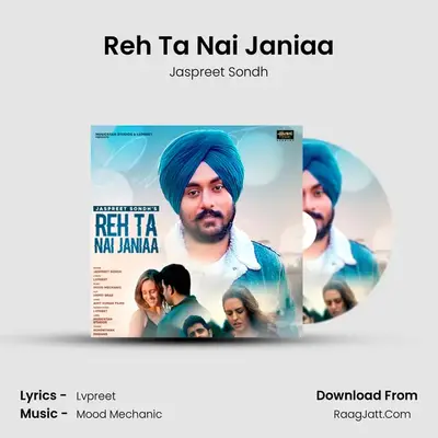 Reh Ta Nai Janiaa MP3 Song by Jaspreet Sondh Cover