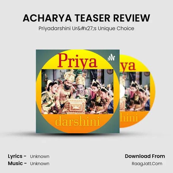 ACHARYA TEASER REVIEW MP3 Song by Priyadarshini Ur's Unique Choice Cover