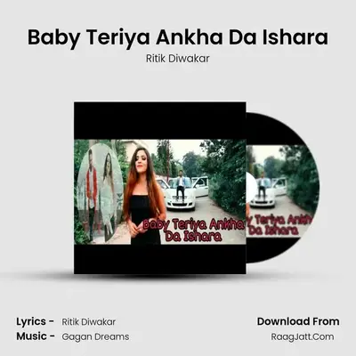 Baby Teriya Ankha Da Ishara MP3 Song by Ritik Diwakar Cover