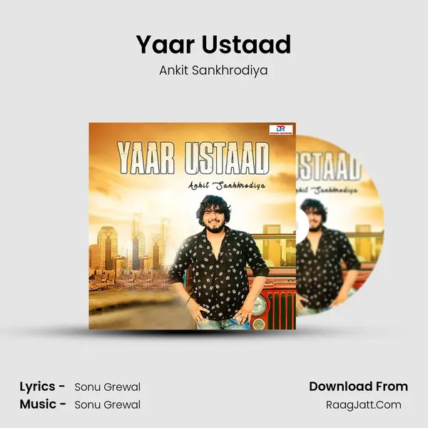 Yaar Ustaad - Ankit Sankhrodiya