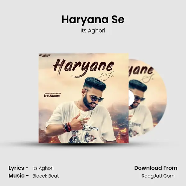 Haryana Se MP3 Song by Its Aghori Cover