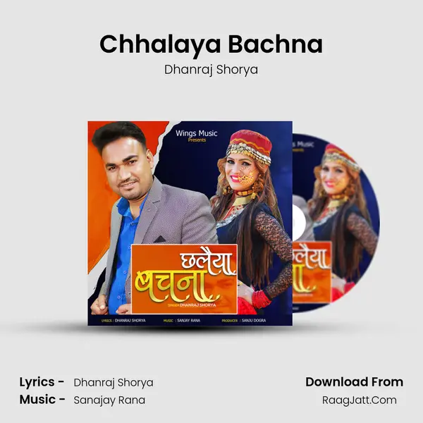 Chhalaya Bachna MP3 Song by Dhanraj Shorya Cover