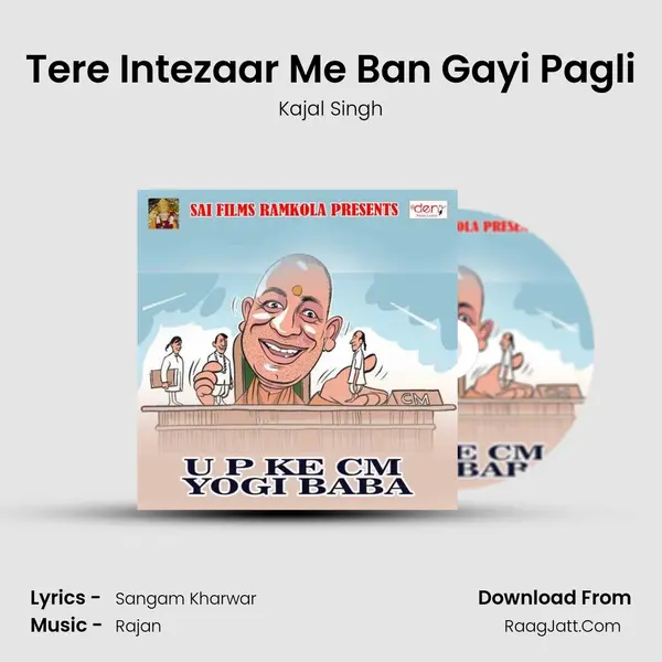 Tere Intezaar Me Ban Gayi Pagli MP3 Song by Kajal Singh Cover