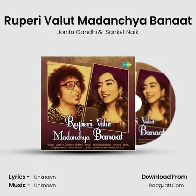 Ruperi Valut Madanchya Banaat - Jonita Gandhi