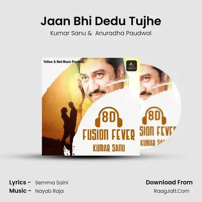 Jaan Bhi Dedu Tujhe MP3 Song by Kumar Sanu Cover