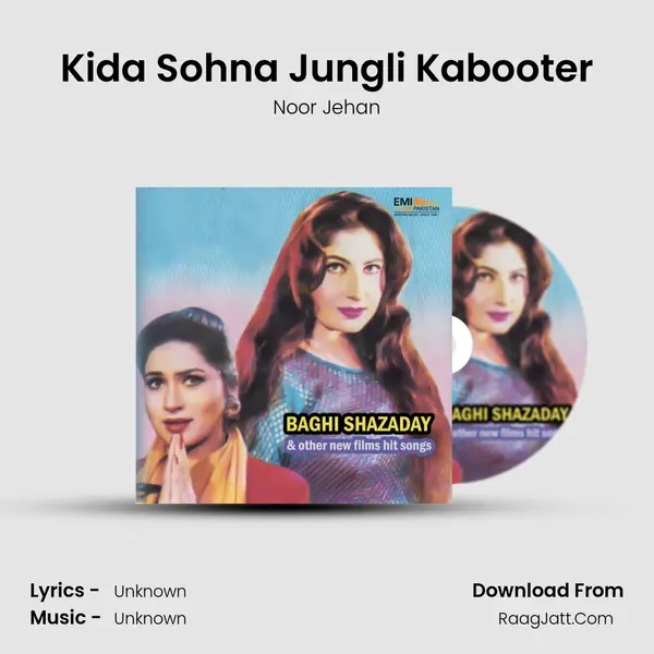 Kida Sohna Jungli Kabooter MP3 Song by Noor Jehan Cover