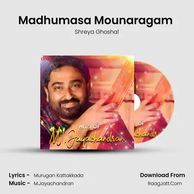 Madhumasa Mounaragam (From - Rathinirvedam) mp3 song