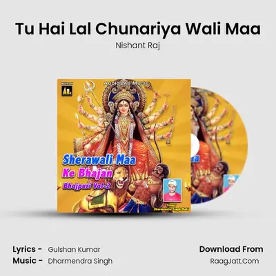 Tu Hai Lal Chunariya Wali Maa MP3 Song by Nishant Raj Cover