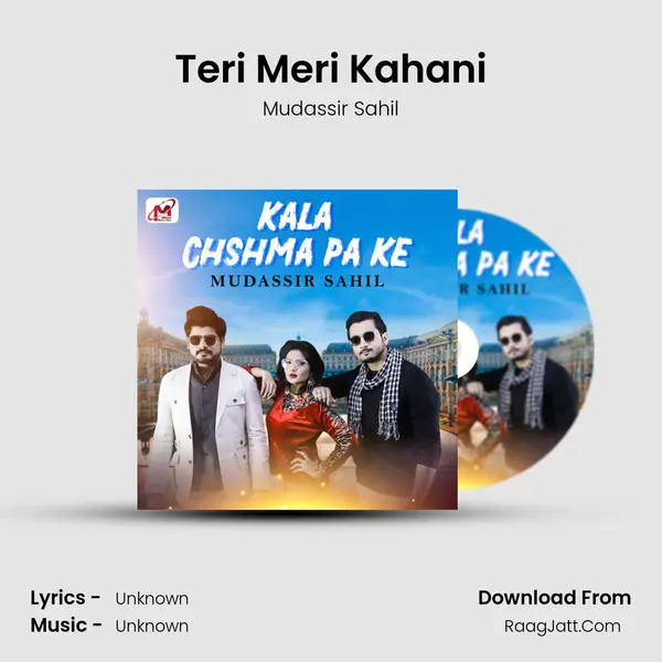 Teri Meri Kahani MP3 Song by Mudassir Sahil Cover