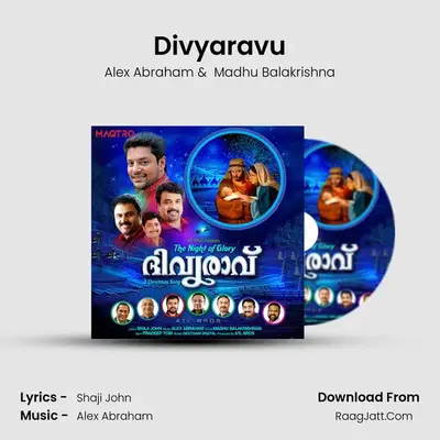Divyaravu (The Night Of Glory) - Alex Abraham