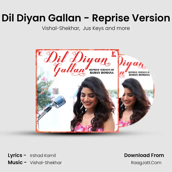 Dil Diyan Gallan - Reprise Version - Raman Romana