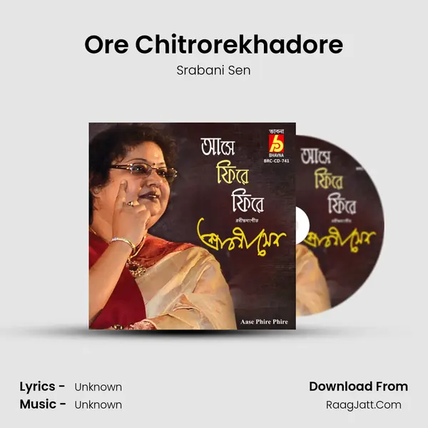 Ore Chitrorekhadore MP3 Song by Srabani Sen Cover