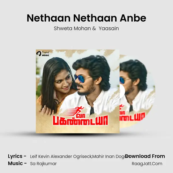 Nethaan Nethaan Anbe mp3 song