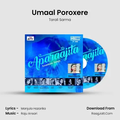 Umaal Poroxere MP3 Song by Tarali Sarma Cover