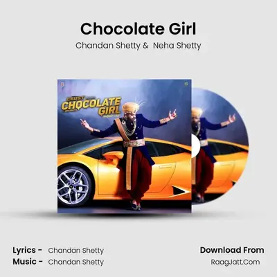 Chocolate Girl - Chandan Shetty
