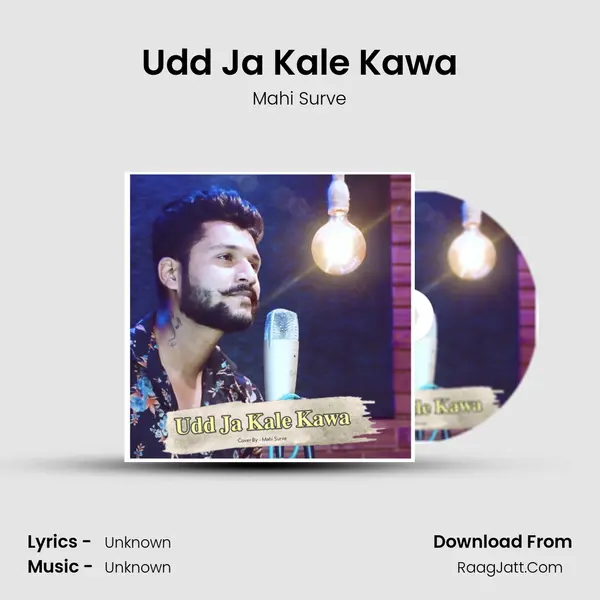 Udd Ja Kale Kawa MP3 Song by Mahi Surve Cover