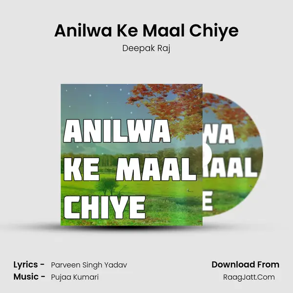 Anilwa Ke Maal Chiye Cover
