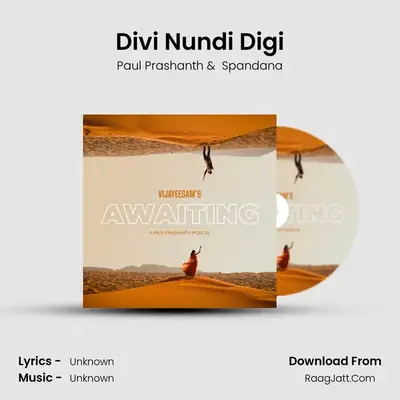 Divi Nundi Digi MP3 Song by Paul Prashanth Cover