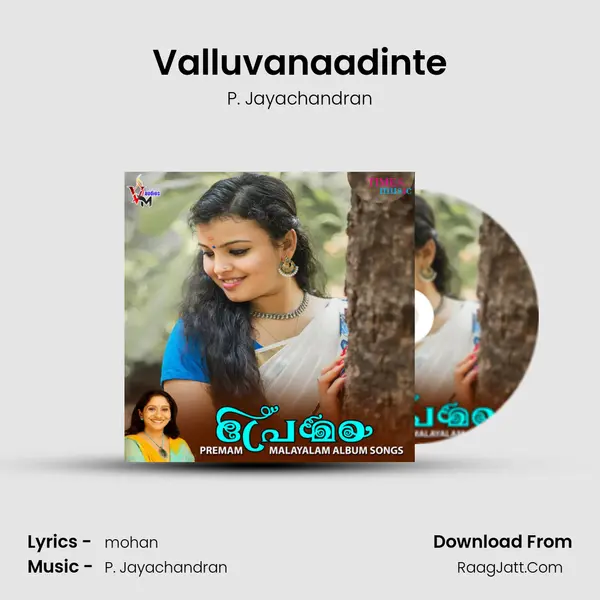 Valluvanaadinte MP3 Song by P. Jayachandran Cover