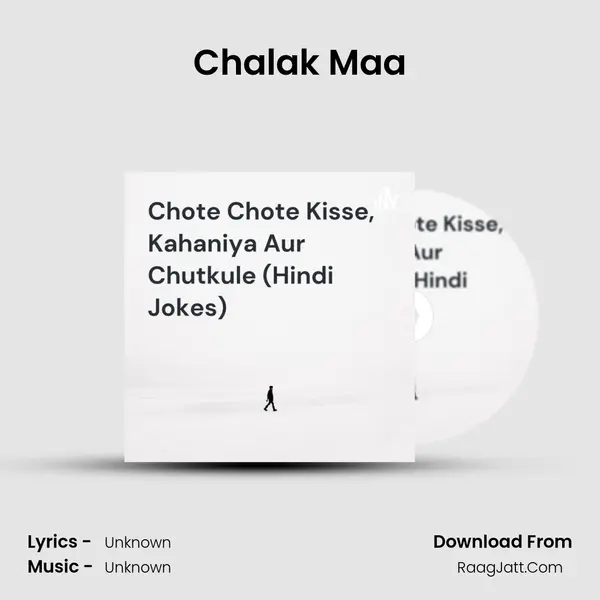 Chalak Maa MP3 Song by  Cover