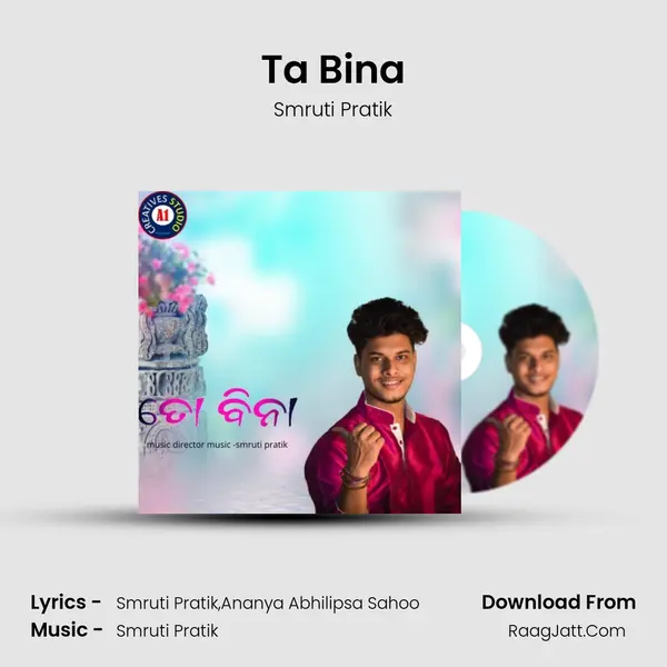 Ta Bina MP3 Song by Smruti Pratik Cover