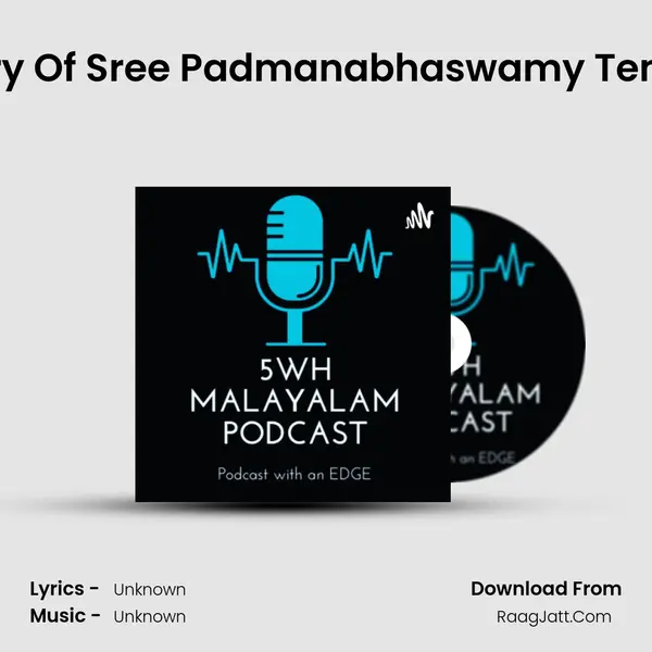 The Story And History Of Sree Padmanabhaswamy Temple In MALAYALAM. MP3 Song by  Cover