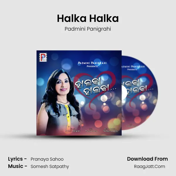 Halka Halka MP3 Song by Padmini Panigrahi Cover