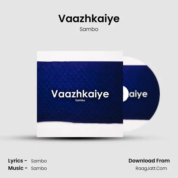 Vaazhkaiye mp3 song