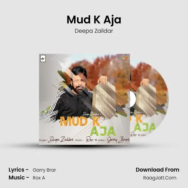 Mud K Aja MP3 Song by Deepa Zaildar Cover